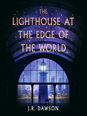 cover image of The Lighthouse at the Edge of the World